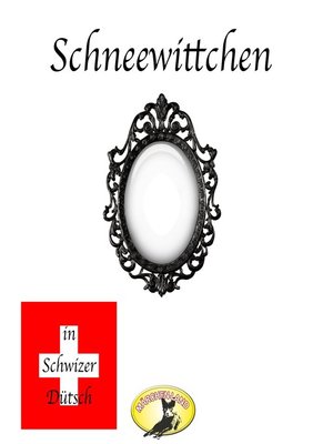 cover image of Märchen in Schwizer Dütsch, Schneewittchen